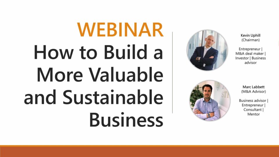 How to Build a More Valuable & Sustainable Business